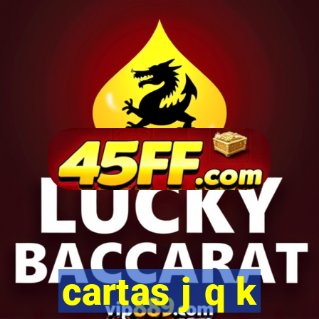 cartas j q k